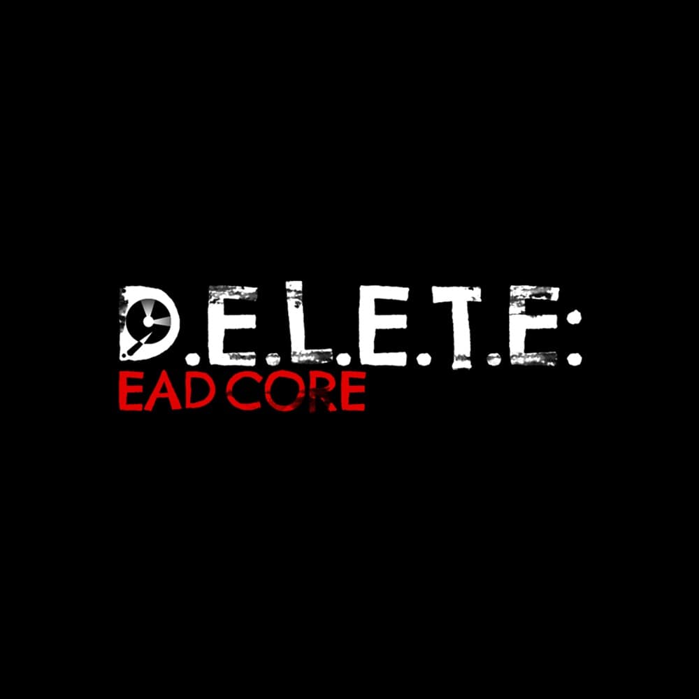 Delete:EAD CORE